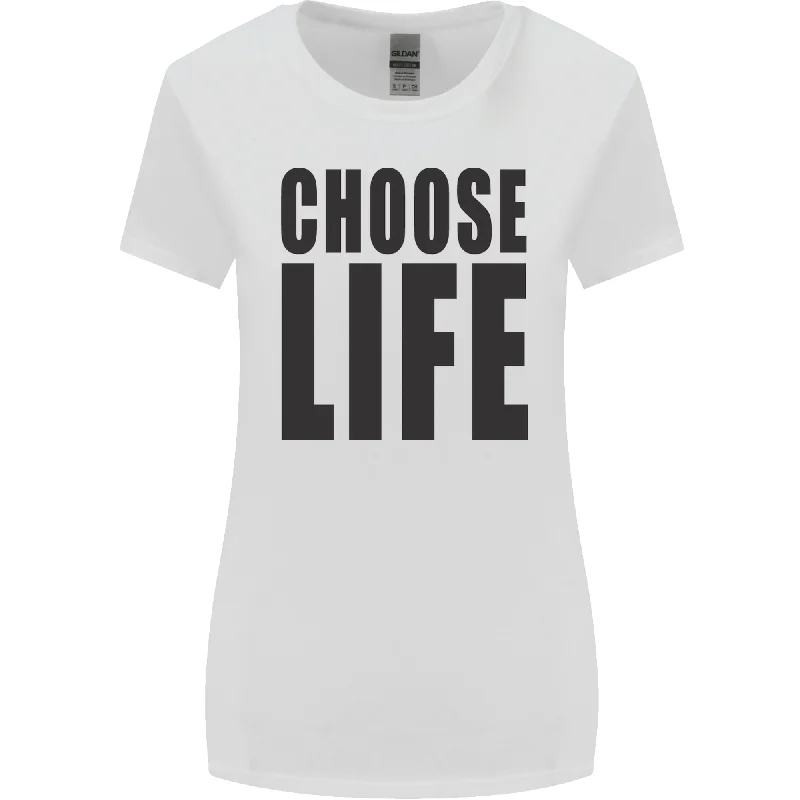 Choose Life Fancy Dress Outfit Costume Womens Wider Cut T-Shirt Elegant Classic Vintage