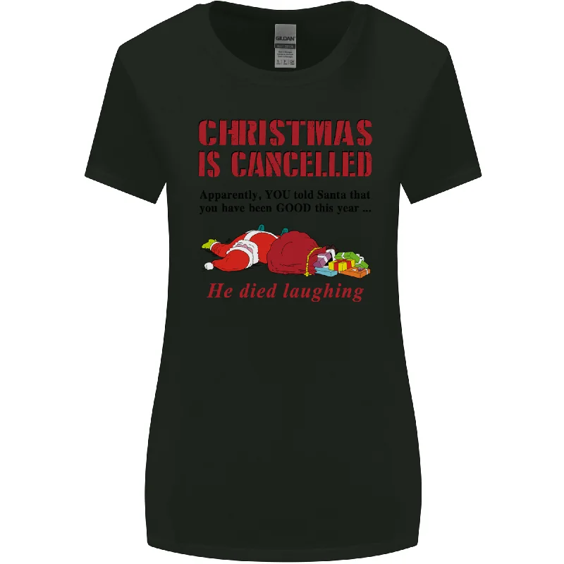 Christmas Is Cancelled Funny Santa Clause Womens Wider Cut T-Shirt Oversized T-Shirt Spandex breathable