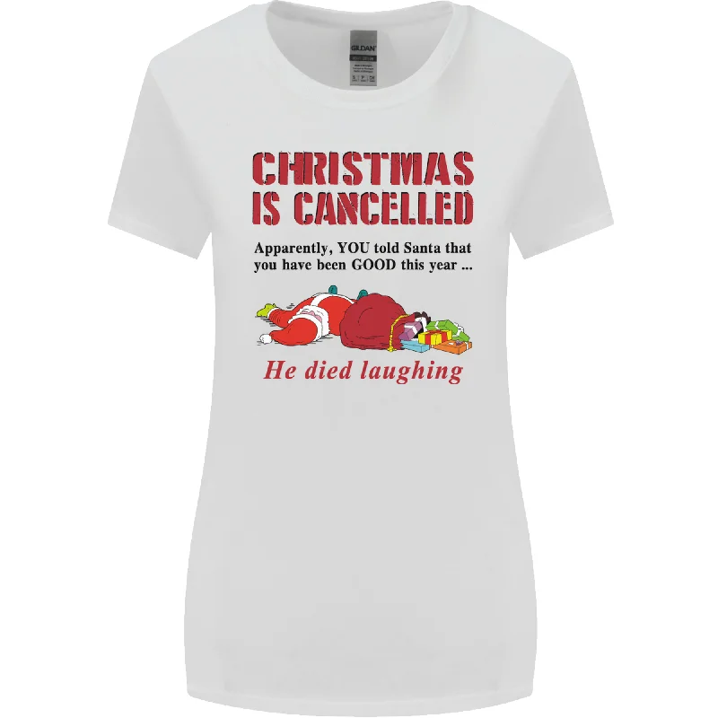 Christmas Is Cancelled Funny Santa claus Womens Wider Cut T-Shirt Chenille Blend Fleece Blend Nylon Blend