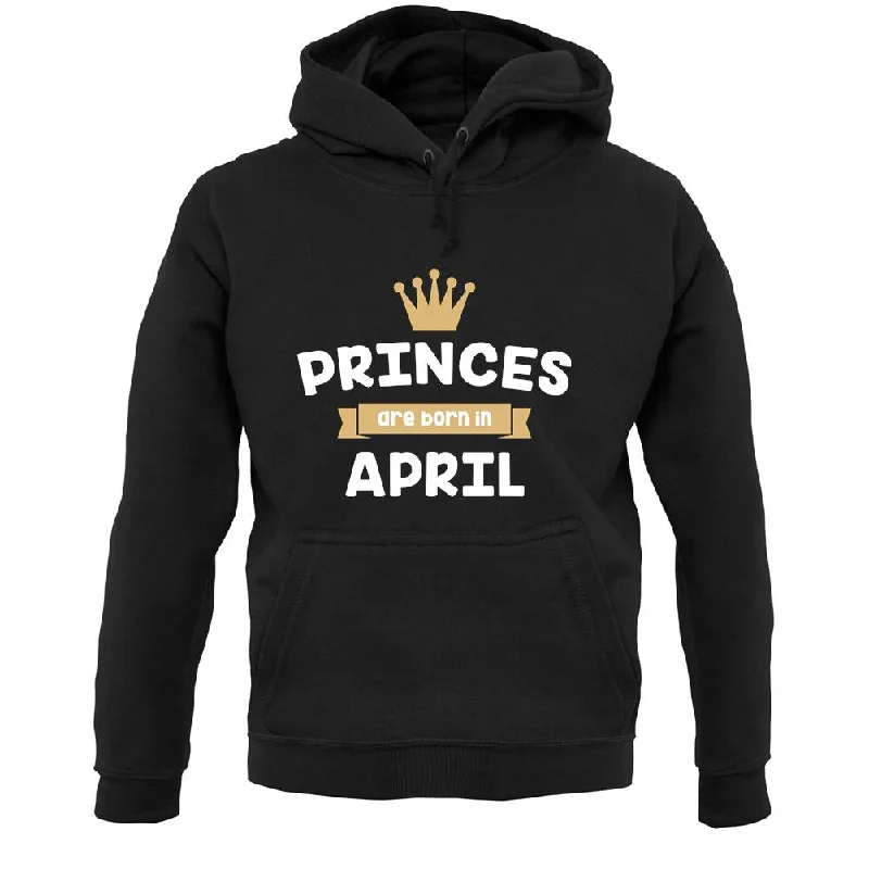 Princes Are Born In April Unisex Hoodie Hoodie with Rhinestones Sparkly Elegant
