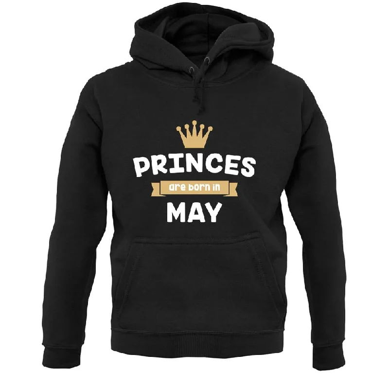 Princes Are Born In May Unisex Hoodie Hoodie with Embroidery Detailed Premium