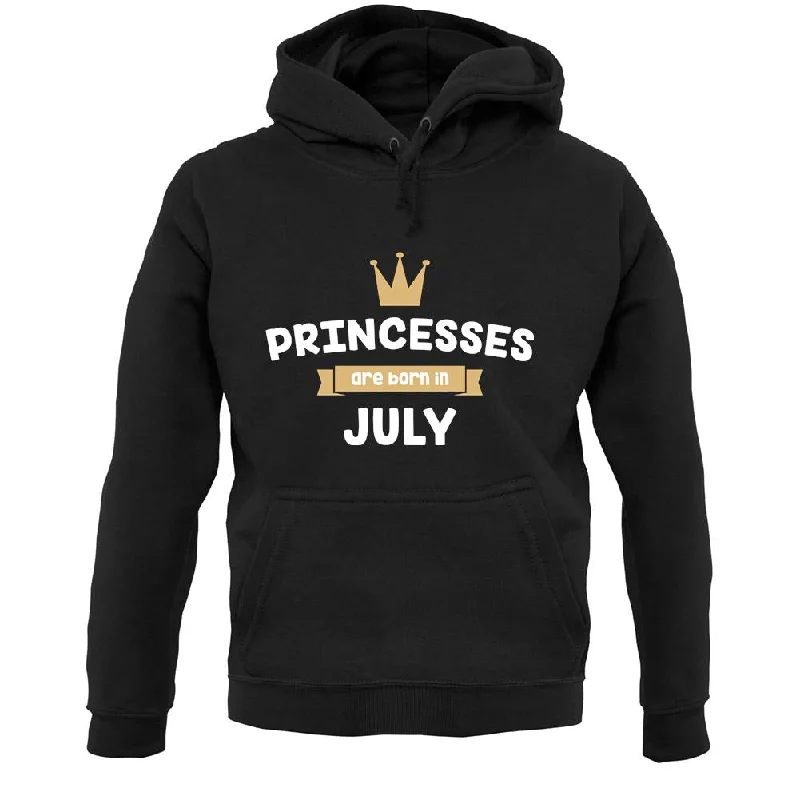 Princesses Are Born In July Unisex Hoodie Hoodie with Slit Hem Functional Movement